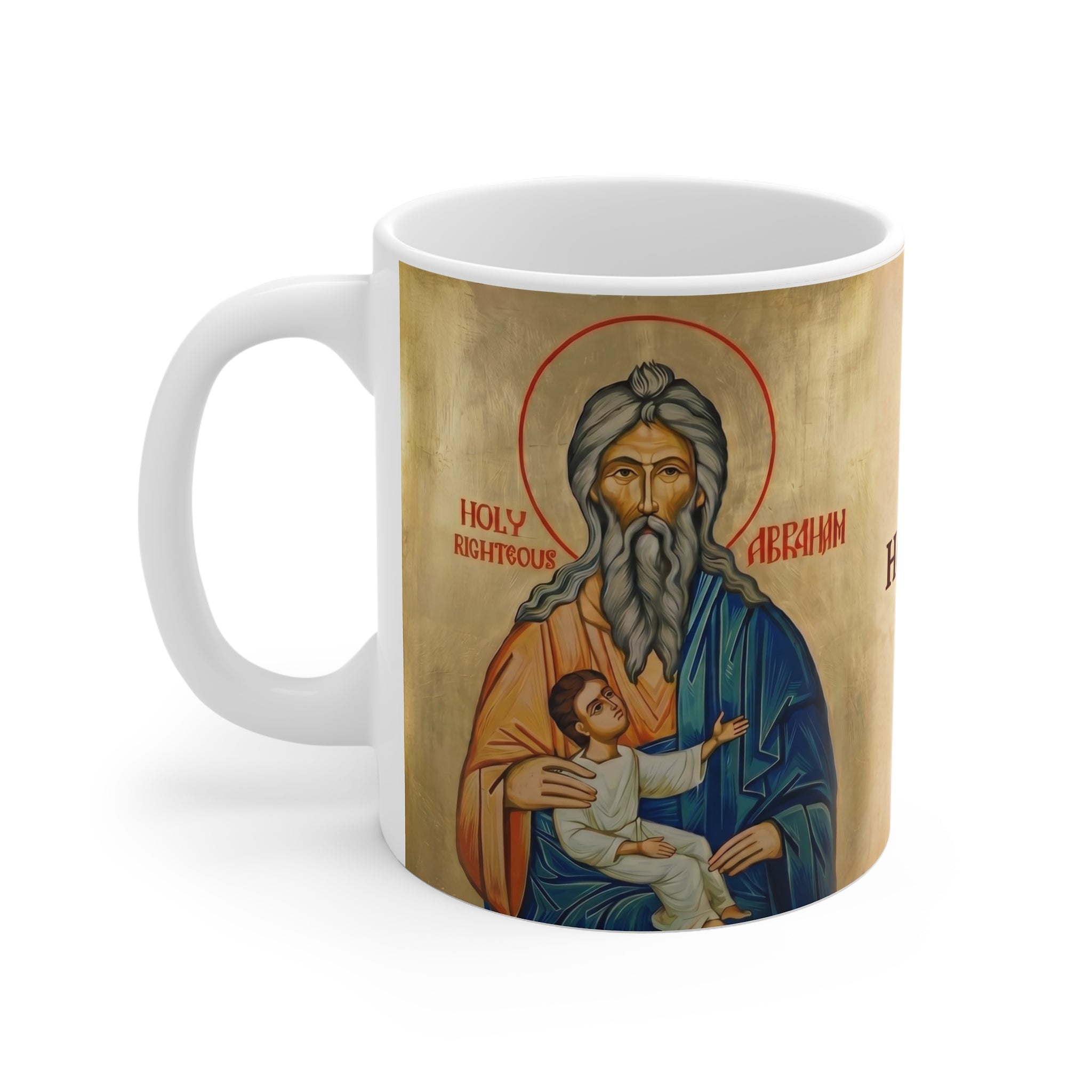 Holy Righteous Abraham White Coffee Mug