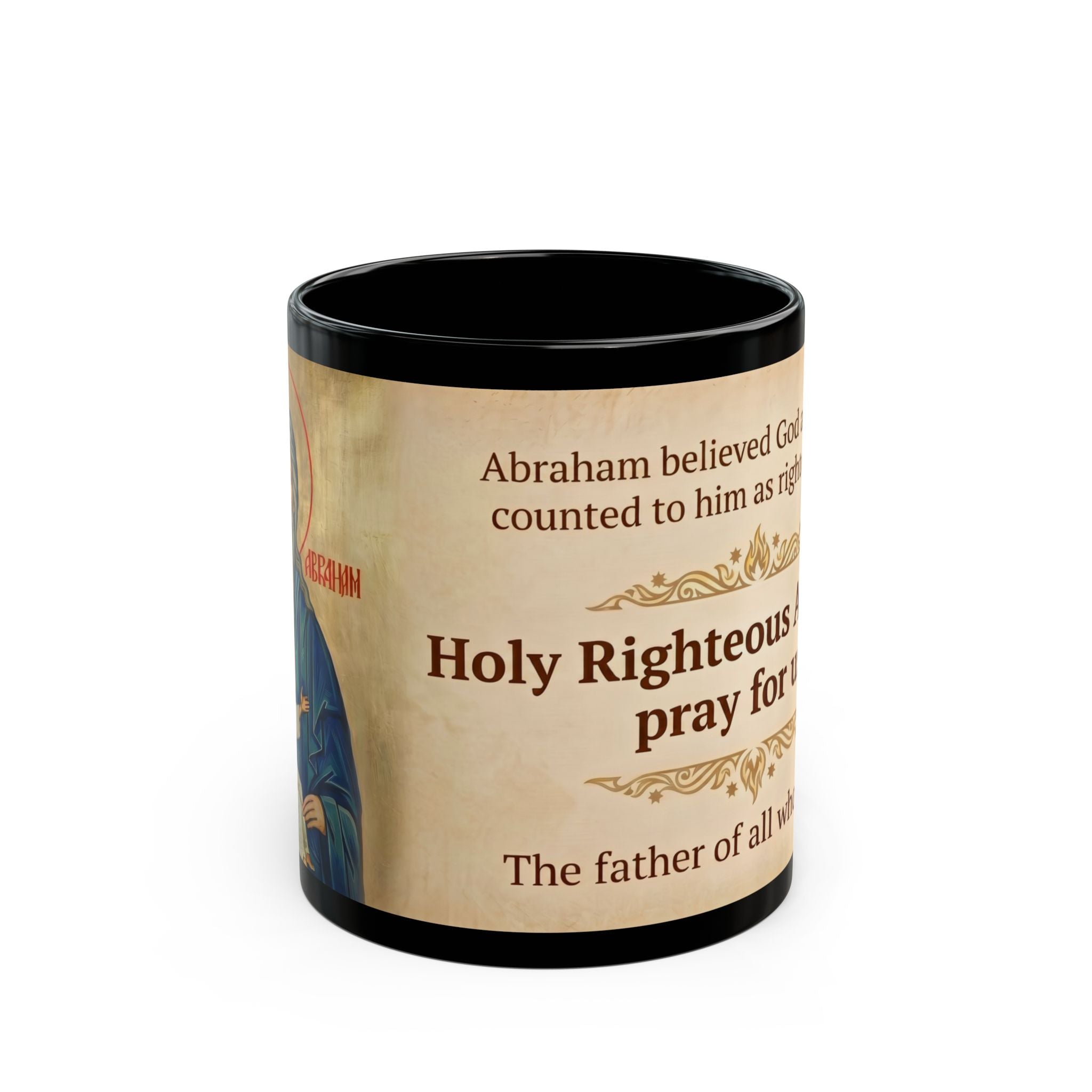 Holy Righteous Abraham Black Coffee Mug