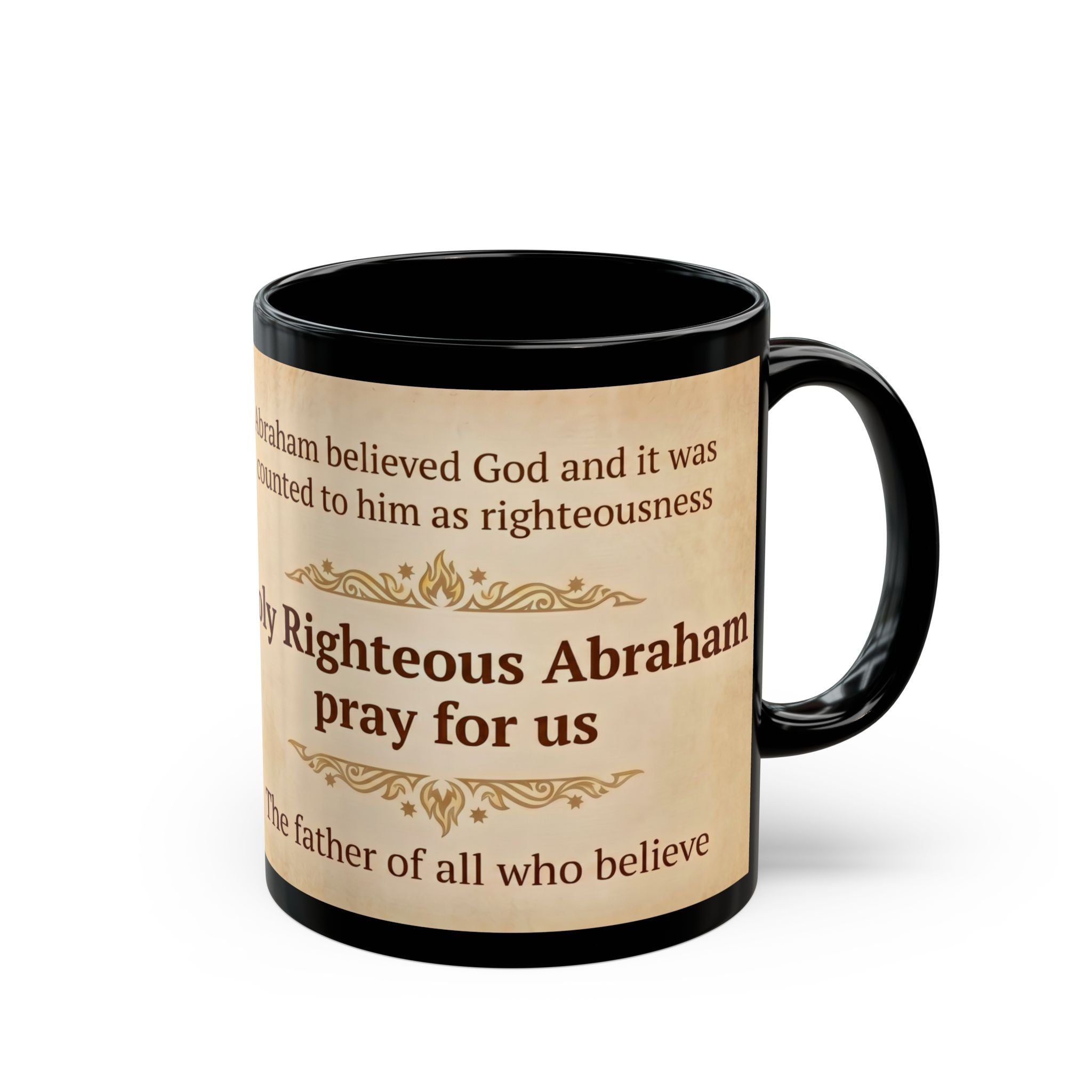 Holy Righteous Abraham Black Coffee Mug